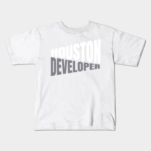 Houston Developer Shirt for Men and Women Kids T-Shirt